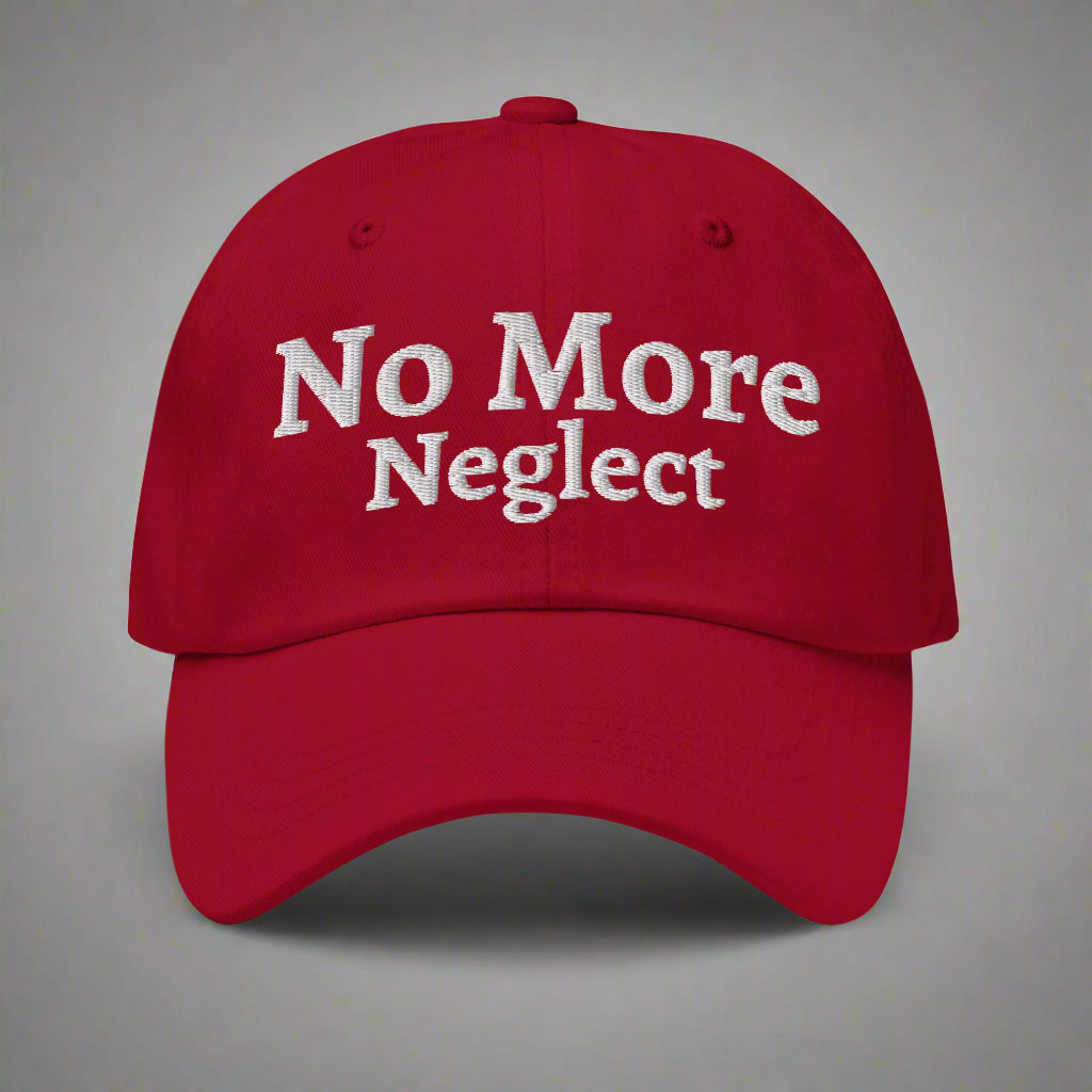 no more neglect red cap