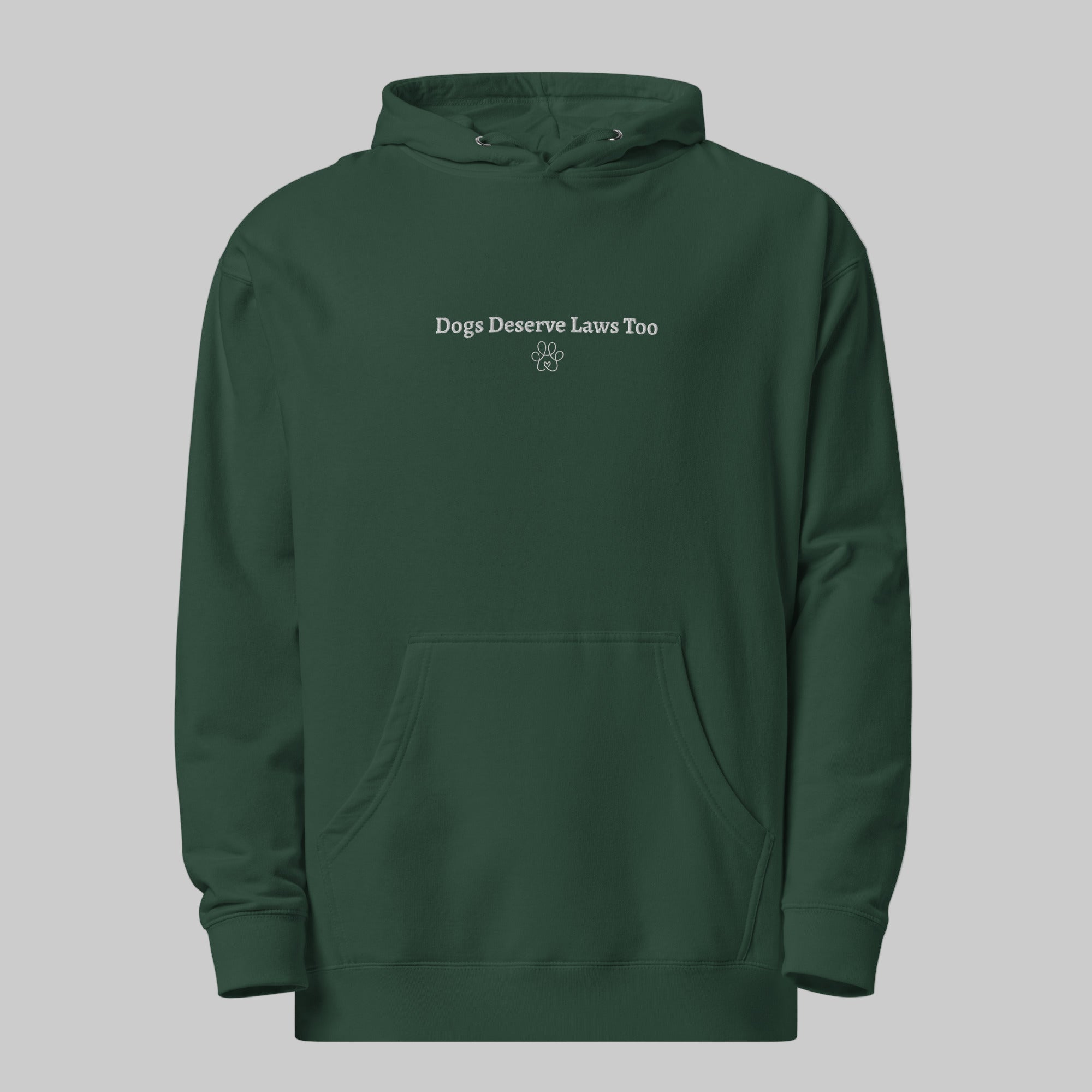 Green hoodie with text 'Dogs Deserve Laws Too' on a gray background