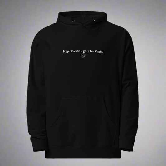 Black hoodie with text 'Dogs Deserve Rights, Not Cages' on a light gray background