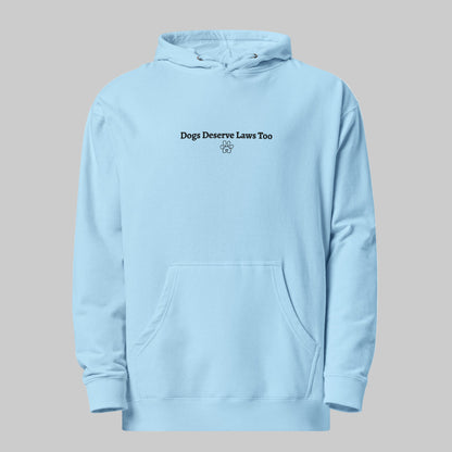Light blue hoodie with text 'Dogs Deserve Laws Too' on a gray background
