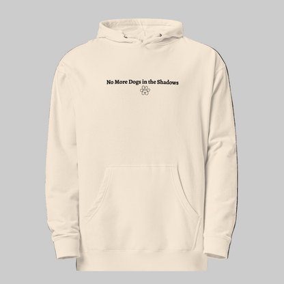 Beige hoodie with 'No More Dogs in the Shadows' text on a black background